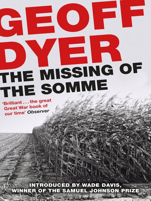 Title details for The Missing of the Somme by Geoff Dyer - Available